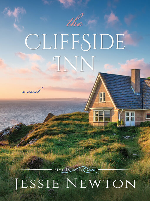 Title details for The Cliffside Inn by Jessie Newton - Available